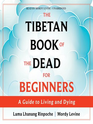 cover image of The Tibetan Book of the Dead for Beginners